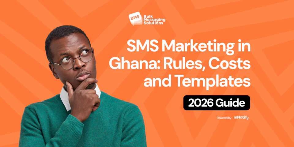 Sms marketing In Ghana Guide